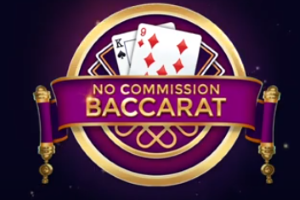No Commission Baccarat
